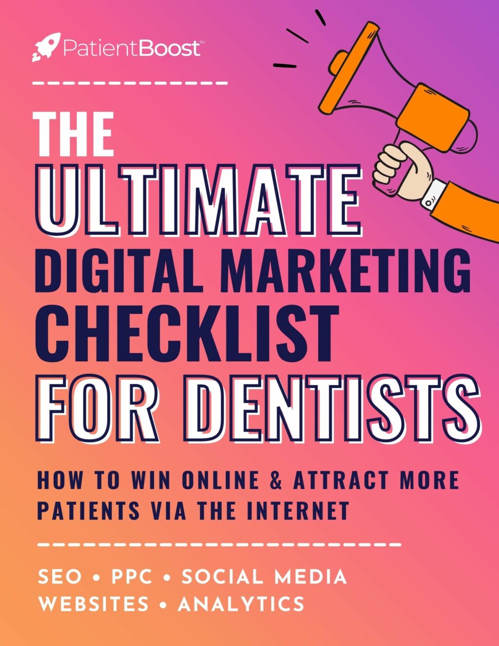 The Ultimate Digital Marketing Checklist For Dentists